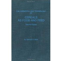 Chemistry and Technology of Cereals as Food and Feed