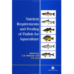 Nutrient Requirements and Feeding of Finfish for Aquaculture