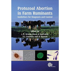 Protozoal Abortificients in Farm Ruminants: Guidelines for Diagnosis and Control