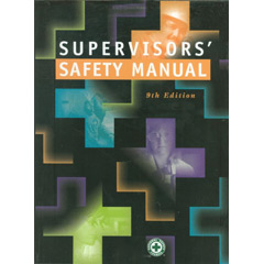 Supervisors' Safety Manual, Ninth Edition