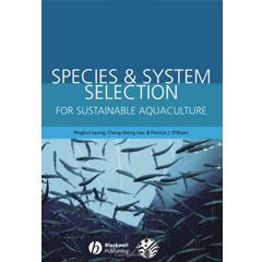 Species and System Selection for Sustainable Aquaculture (Hardcover)
